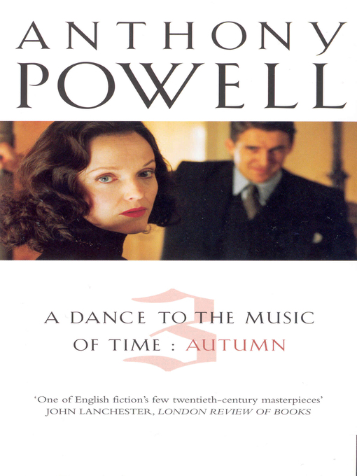 Title details for Dance to the Music of Time, Volume 3 by Anthony Powell - Available